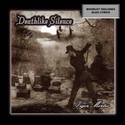 Deathlike Silence (FIN) : Vigor Mortis